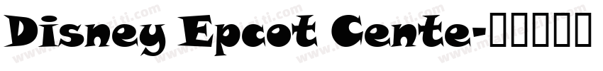 Disney Epcot Cente字体转换